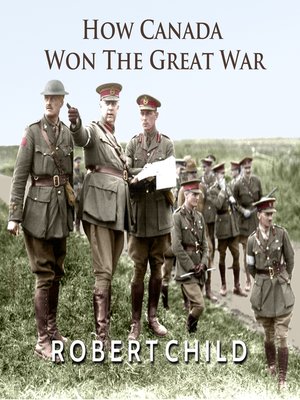 cover image of How Canada Won the Great War